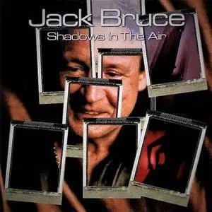 Jack Bruce - Shadows In The Air (2001)