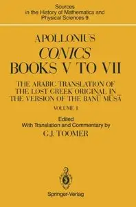 Apollonius: Conics Books V to VII: The Arabic Translation of the Lost Greek Original in the Version of the Banu Musa