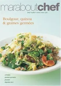 Maraboutchef: Boulgour, quinoa et graines germées (Repost)