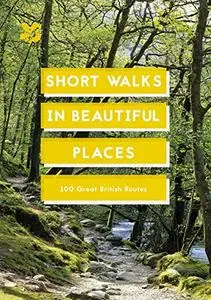 Short Walks in Beautiful Places (Repost)