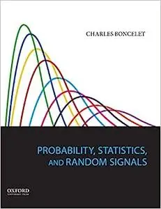 Probability, Statistics, and Random Signals (Repost)