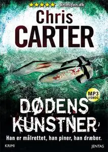 «Dødens kunstner» by Chris Carter