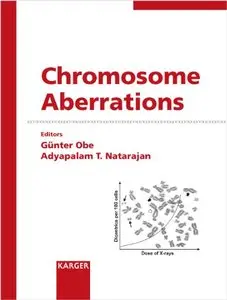Chromosome Aberrations by G. Obe
