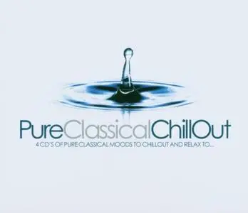 VA - Pure Classical Chillout (2004)
