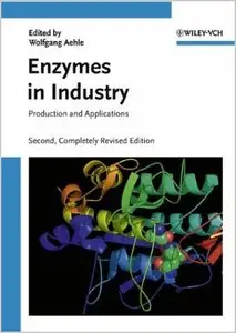 Enzymes in Industry: Production and Applications (repost)