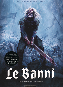 Le Banni - Tome 1 - Le Poids de Nos Victoires