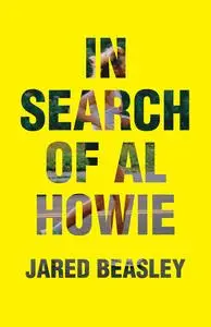 In Search of Al Howie