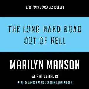 The Long Hard Road out of Hell [Audiobook]