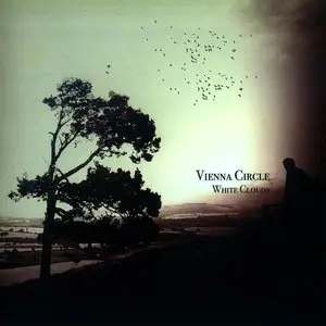 Vienna Circle - White Clouds (2008)