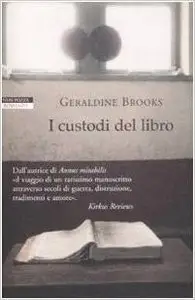 Geraldine Brooks - I custodi del libro