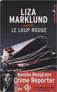 Le loup rouge - Liza Marklund