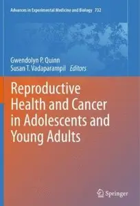 Reproductive Health and Cancer in Adolescents and Young Adults (repost)