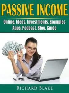 «Passive Income How To Guide The Simple System To Make Money Online Within 30 Days» by John King