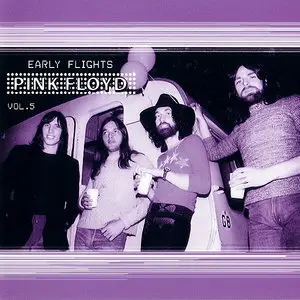 Pink Floyd - Early Flights CD Serie, Vol. 1-10 (2002) Re-up