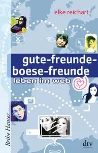 gute-freunde-boese-freunde leben im web (Repost)