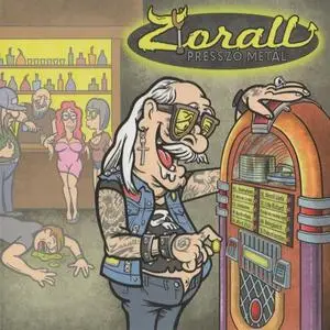 Zorall - Presszó Metál (2018)