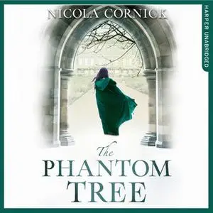 «The Phantom Tree» by Nicola Cornick