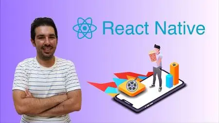 React Native: Learn By Doing Movies App [2021]