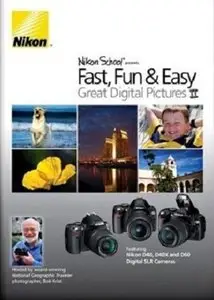 Fast, Fun & Easy: Great Digital Pictures DVD II [repost]