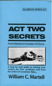 Act Two Secrets (Screenwriting Blue Books)