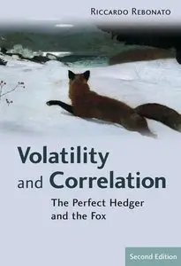 Volatility and Correlation: The Perfect Hedger and the Fox (Repost)