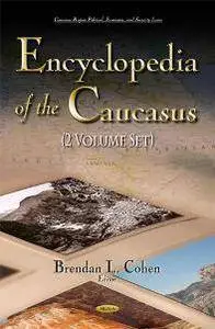 Encyclopedia of the Caucasus (2 Volume Book)