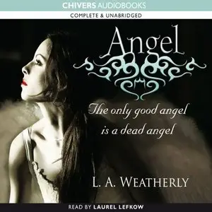 Angel by L. A. Weatherly (Audiobook)