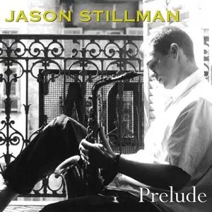 Jason Stillman - Prelude (2015)