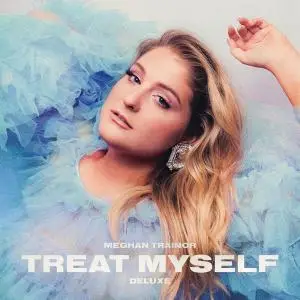 Meghan Trainor - TREAT MYSELF (Deluxe) (2020) [Official Digital Download]