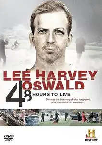 Lee Harvey Oswald: 48 Hours to Live (2013)