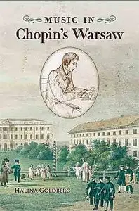Music in Chopin's Warsaw (Repost)