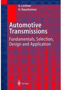 Automotive Transmissions: Fundamentals, Selection, Design and Application