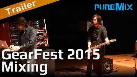 pureMix - GearFest 2015 Mixing a Rock Song (2015)