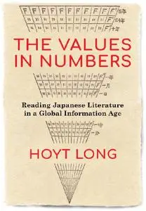 The Values in Numbers: Reading Japanese Literature in a Global Information Age