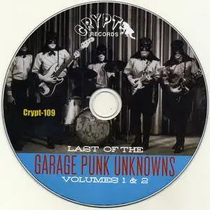 Various Artists - Last Of The Garage Punk Unknowns, Volumes 1 & 2 (2015) {Crypt Records CRYPT109 rec 1965-1967}