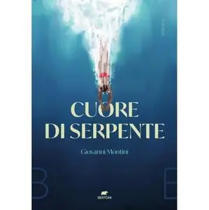 Cuore di serpente - Giovanni Montini