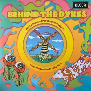VA - Behind The Dykes - Beat, Blues And Psychedelic Nuggets From The Lowlands 1964-1972 (2020)