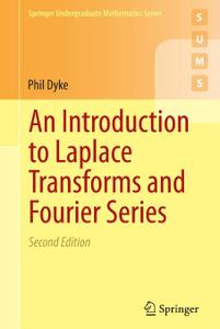 An Introduction to Laplace Transforms and Fourier Series, Second Edition (Repost)