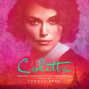 Thomas Adès - Colette (Original Motion Picture Soundtrack) (2018)
