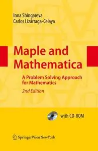 Maple and Mathematica: A Problem Solving Approach for Mathematics