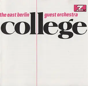 The East Berlin Guest Orchestra - College (1990, Zong # 2170 011)