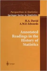 Annotated Readings in the History of Statistics by A.W.F. Edwards