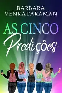 «As Cinco Predições» by Barbara Venkataraman