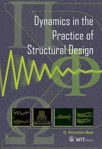 Dynamics in the Practice of Structural Design (Repost)