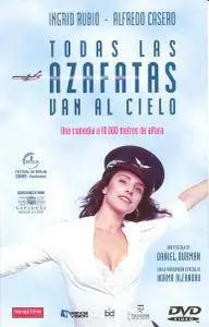 Todas las azafatas van al cielo / Every Stewardess Goes to Heaven (2002)