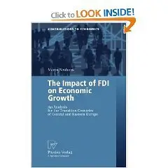 The Impact of FDI on Economic Growth: An Analysis for the Transition Countries of Central and Eastern Europe 