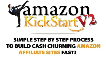 Amazon Kickstart V2 - Step by Step To Profits 2013