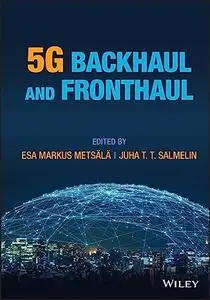 5G Backhaul and Fronthaul