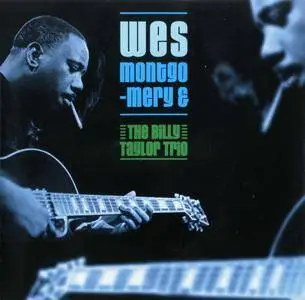 Wes Montgomery - Wes Montgomery & The Billy Taylor Trio (2005) {Lone Hill Jazz LHJ10211 rec 1963, 1965}