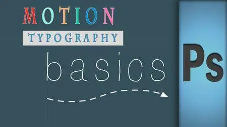 Motion Typography in Photoshop: Learn the basics